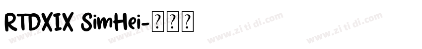 RTDXIX SimHei字体转换